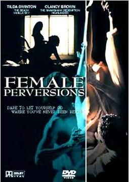 Женская извращенность / Female Perversions (1996)
