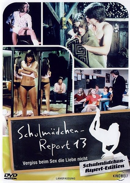 Новый доклад о школьницах 13: Не забывай при сексе о любви / Vergiss beim Sex die Liebe nicht - Der neue Schulmächenreport 13. Teil (1980)