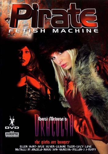Дракула: девочки проголодались / Pirate Fetish Machine 26: Draculya the Girls are Hungry (2006)