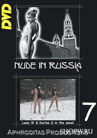Голышом по России 7 / Nude In Russia 7 (2007) (2007)