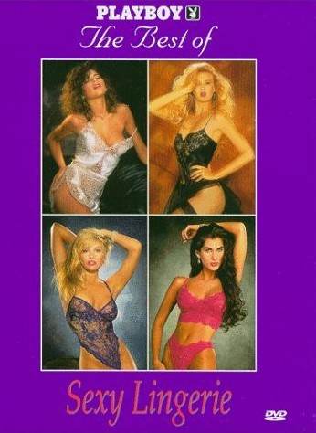 Плэйбой - Лучшее Из Сексуального Дамского белья / Playboy - The Best Of Sexy Lingerie (1992)