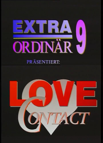 Extra ordin&#228;r 9 - Love Contact (1995) (1995)