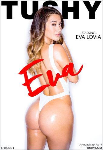 Eva Lovia - Eva Part 1 / 1st Anal (2017)