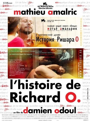 История Ришара О / L'histoire De Richard O (2007)