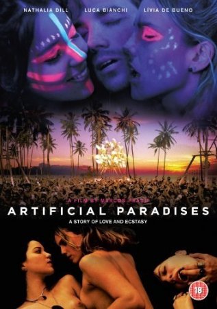 Искусственный рай / Artificial Paradises / Paraisos Artificiais (2012) (2012)