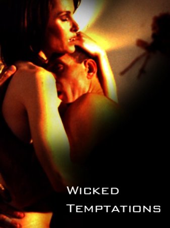 Страшные соблазны / Wicked Temptations (2000) (2002)