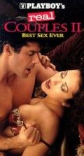 Плэйбой Реальные пары II: Лучший секс в жизни / Playboy Real Couples II: Best Sex Ever (1996)