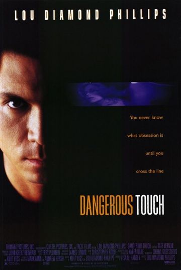 Опасное прикосновение / Dangerous Touch (1994)