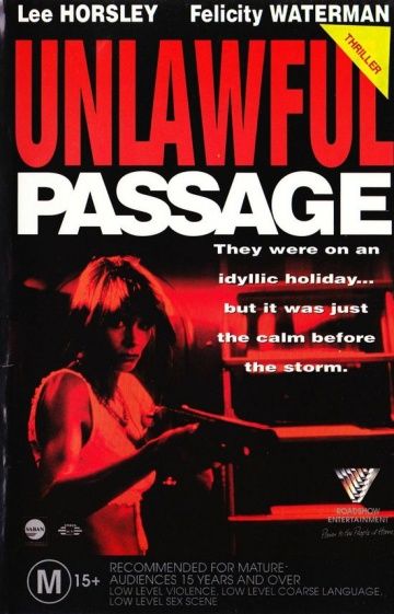 Незаконный проход / Unlawful Passage (1994) (1994)