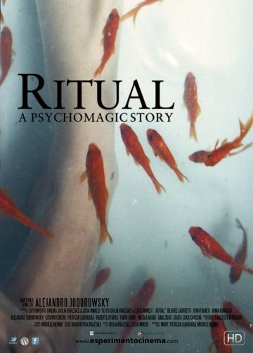 Ритуал – История психотерапии / Ritual - Una storia psicomagica (2013) (2013)