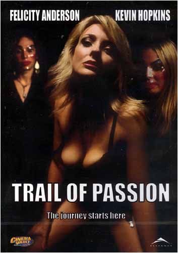 Дорога страсти / Trail of Passion (2003) (2003)