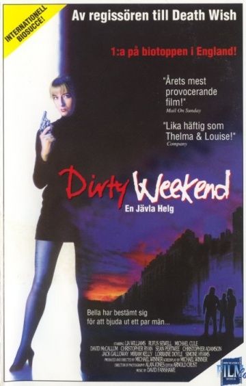 Грязный уик-энд / Dirty Weekend (1993) (1993)