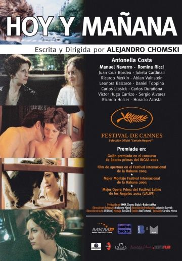Сегодня и завтра / Hoy y mañana (2003) (2003)
