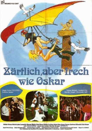 Ласковая, но твёрдая, как медь / Zartlich, aber frech wie Oskar (1980)