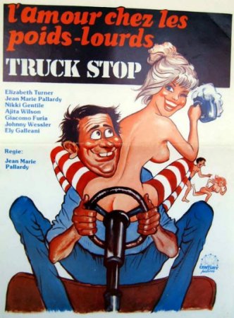 Любовь среди тяжеловесов / L'amour chez les poids lourds / Truck Stop (1978)