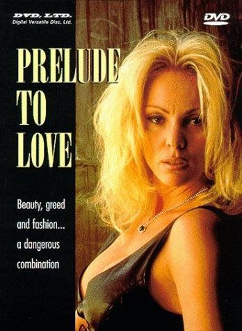 Прелюдия к любви / Prelude to Love (1995)