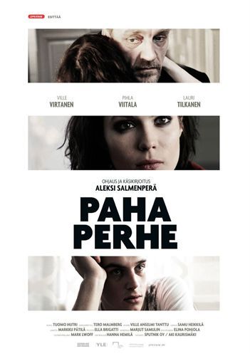 Плохая семья / Paha perhe (2009) (2009)