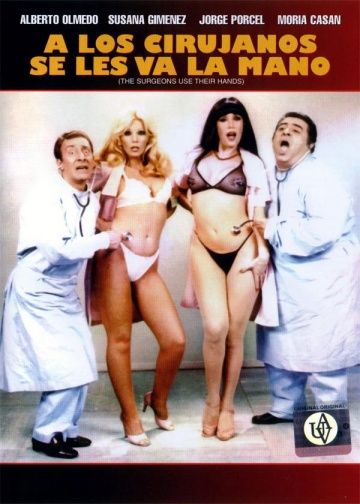 Отправьте их к хирургам / A los cirujanos se les va la mano (1980) (1980)