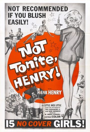 Не сегодня, Генри / Not Tonight Henry (1960)