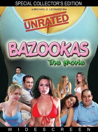 Базуки: Фильм / Bazookas: The Movie (2009) (2009)