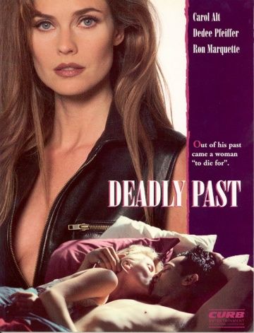 Смертельное прошлое / Deadly Past (1995)