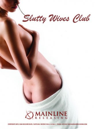 Клуб похотливых жён / Slutty Wives Club (2008)