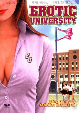 Эротический университет / Erotic University (2005) (2005)