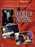 Страсть и романтика: Либо два, либо ничего / Passion and Romance: Double or Nothing (1997)