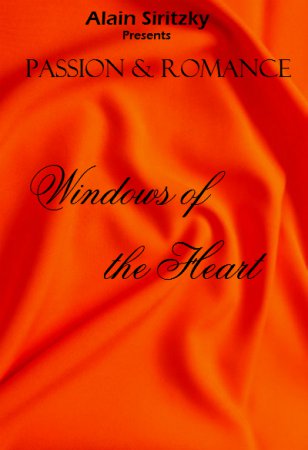Страсть и Роман: Окна сердца / Passion and Romance: Windows of the Heart (1997)