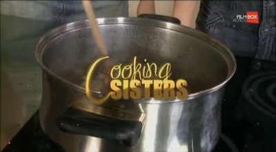 Сестры-кулинары / Cooking Sisters (2011) (2011)