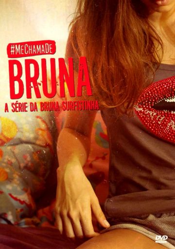 Мое имя Бруна / Me Chama de Bruna (2016) (2016)