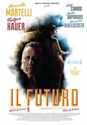 Грядущее / Il futuro (2013) (2013)