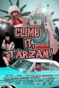 Взберёмся на неё, Тарзан! / Climb It, Tarzan! (2011)