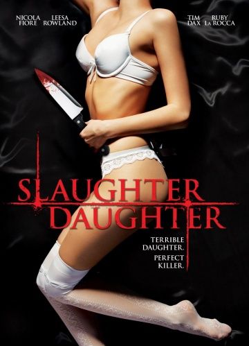 Slaughter Daughter (2012) (2012)
