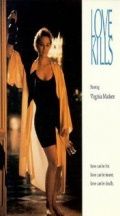 Любовь убивает / Love Kills (1991) (1991)