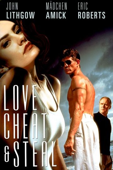 Любовь, измена и воровство / Love, Cheat & Steal (1993) (1993)