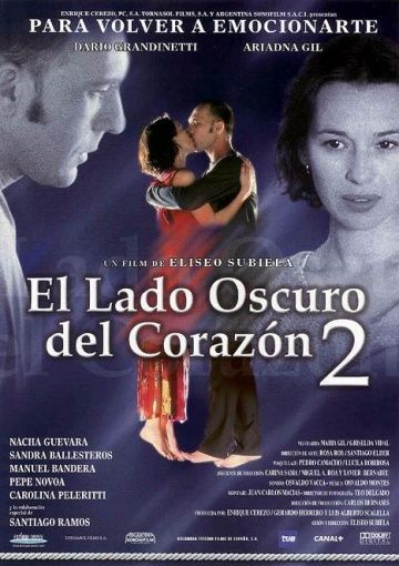 Темная сторона сердца 2 / El lado oscuro del corazon 2 (2001) (2001)
