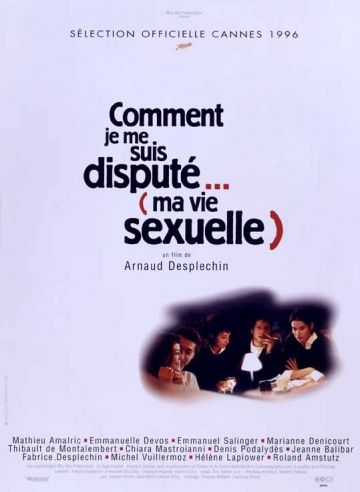 Как я обсуждал... / Comment je me suis dispute (ma vie sexuelle) (1996)