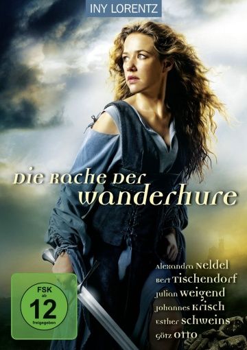Странствующая блудница: Месть / Die Rache der Wanderhure (2012) (2012)
