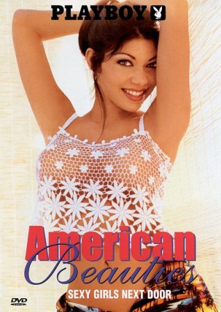 Американские красоты - сексуальные девочки по соседству / American Beauties: Sexy Girls Next Door (2001)