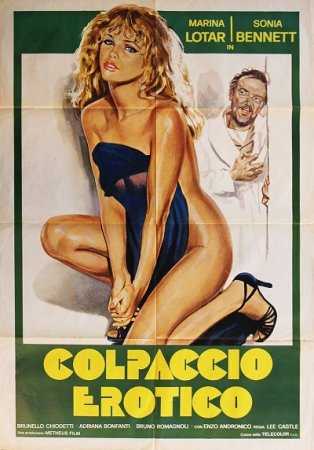 Болезненная похоть / Carnalita Morbosa / Colpaccio Erotico (1981)