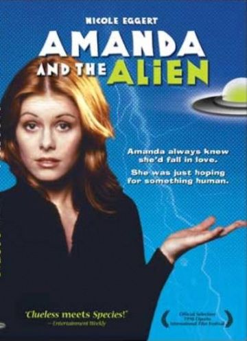 Аманда и инопланетянин / Amanda & the Alien (1995) (1995)