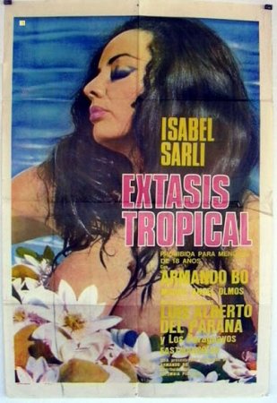 Тропический Экстаз / Extasis tropical / Tropical Ecstasy (1970) (1970)