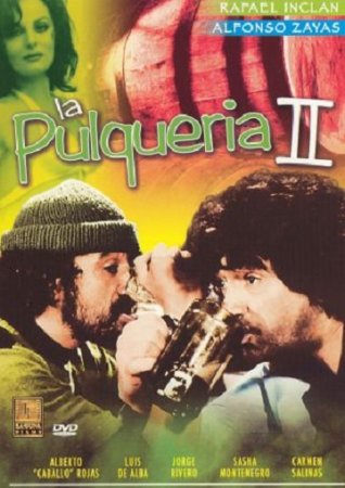Пулькерия 2 / La pulqueria 2 (1982)
