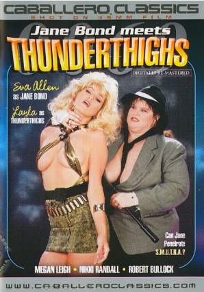Джейн Бонд встречает Бёдра Грома / Jane Bond Meets ThunderThighs (1988)