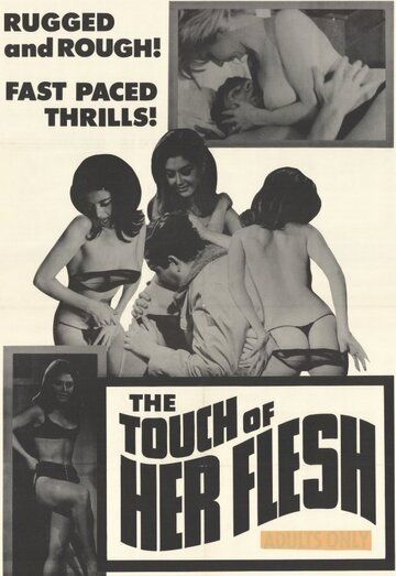 Прикосновение её плоти / The Touch of Her Flesh (1967)