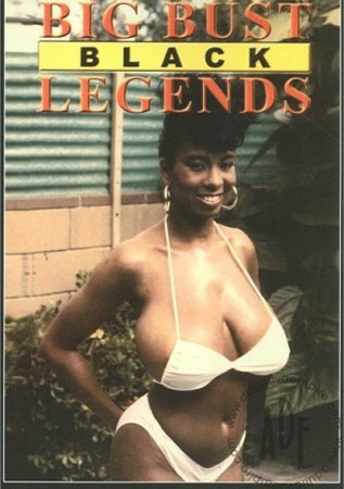 Big Bust Black Legends (1990) (1990)