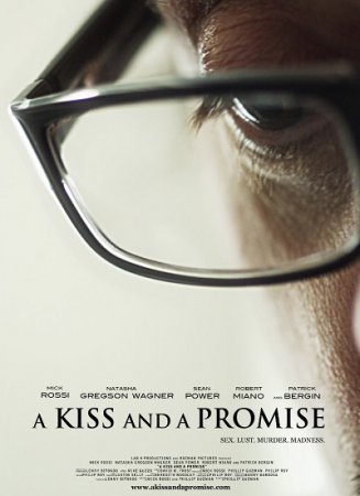 Поцелуй и обещание / Sex Killer "A Kiss and a Promise" (2012)
