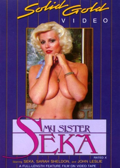 Моя Сестра Seka / My Sister Seka (1981) (1981)