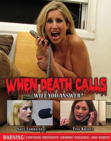 Когда Смерть зовет / When Death Calls (2012)